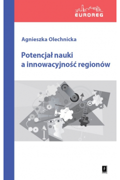 Potencja nauki a innowacyjno regionw