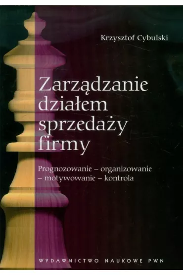 Zarz�dzanie dzia�em sprzeda�y firmy - Krzysztof Cybulski