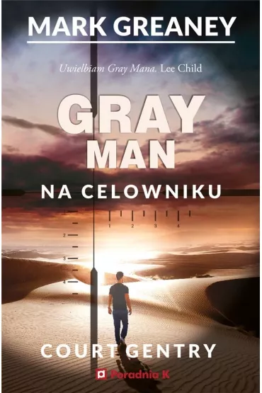 Na celowniku. Gray Man. Tom 2 - Mark Greaney