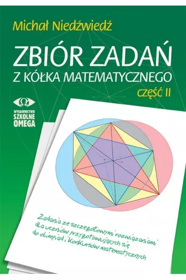 Zbi�r zada� z k�ka matematycznego. Cz�� 2 - Micha� Nied�wied�