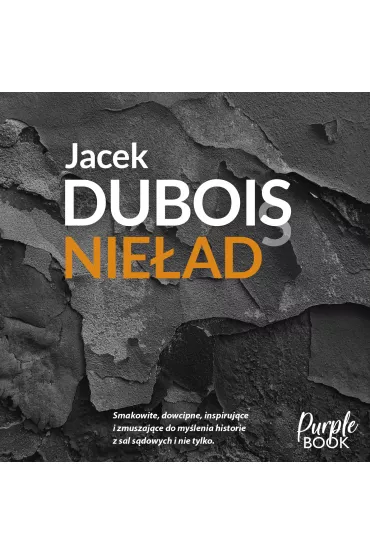 Audiobook Nie�ad, czyli iluzja sprawiedliwo�ci mp3 - Jacek Dubois