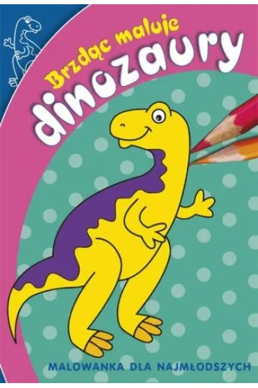 Brzd�c maluje dinozaury - Patrycja Gazda