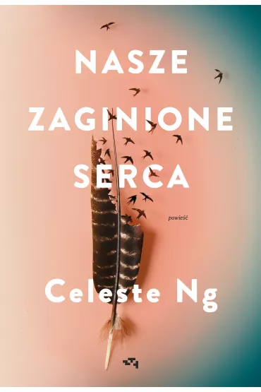 Nasze zaginione serca - Celeste Ng