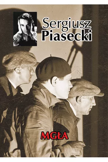 Mg�a - Sergiusz Piasecki
