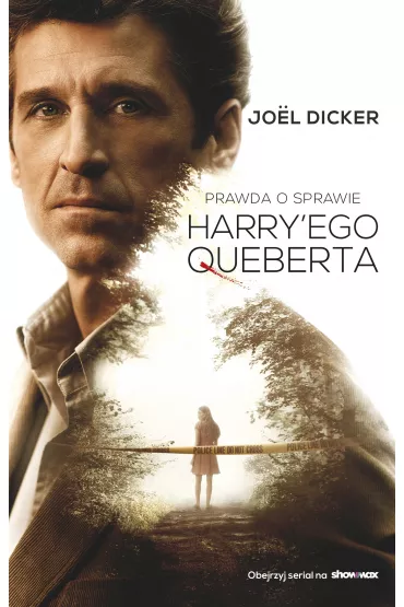 Prawda o sprawie Harry`ego Queberta. Wydanie filmowe - Joel Dicker