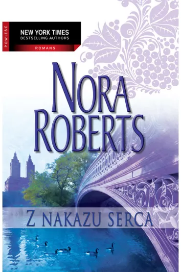 Z nakazu serca - Nora Roberts