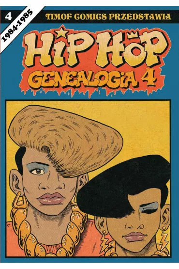 Hip Hop Genealogia. Tom 4 - Ed  Piskor