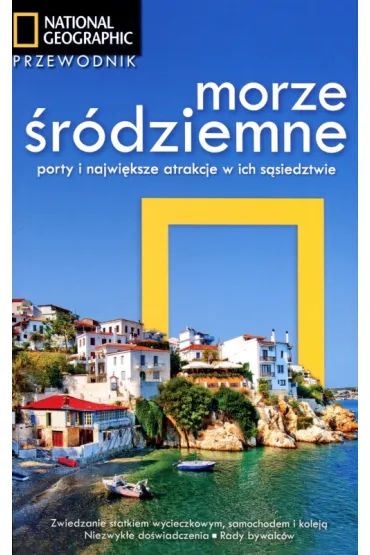 Morze �r�dziemne Porty i najwi�ksze atrakcje Przewodnik * *