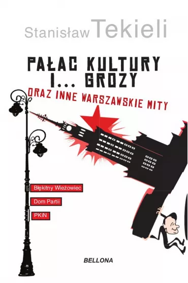 eBook Pa�ac Kultury i&hellip; grozy i inne warszawskie mity mobi epub - Stanis�aw Tekieli