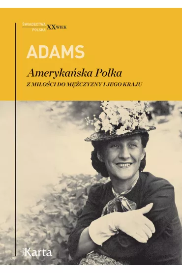 eBook Amerykaska Polka. Z mioci do mczyzny i jego kraju mobi epub - Dorothy  Adams