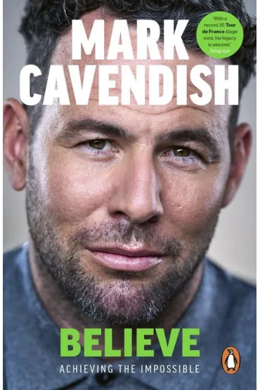Believe - Mark Cavendish