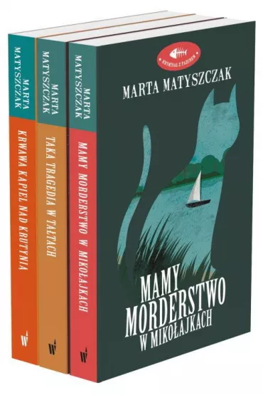 Pakiet Krymina z pazurem. Tomy 1-3: Mamy morderstwo w Mikoajkach, Taka tragedia w Tatach, Krwawa kpiel nad Krutyni - Marta Matyszczak