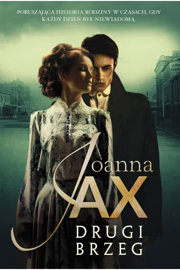 Drugi brzeg. Tom 1 - Joanna Jax