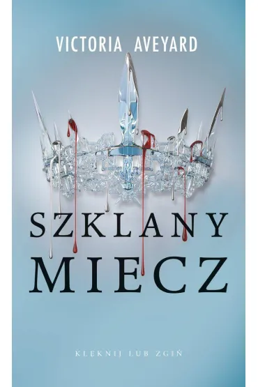 Szklany miecz. Czerwona Kr�lowa. Tom 2 (barwione brzegi) - Victoria Aveyard