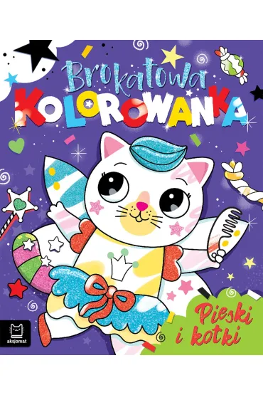 Brokatowa kolorowanka. Bajkowy �wiat - Anna Podg�rska