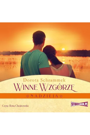 Audiobook Winne Wzgrze. Nadzieja mp3 - Dorota Schrammek