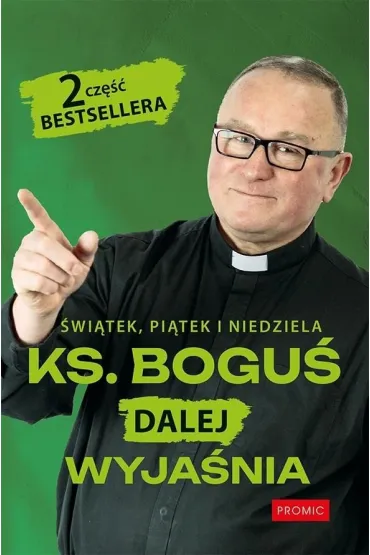 �wi�tek, pi�tek i niedziela - Bogus�aw Kowalski
