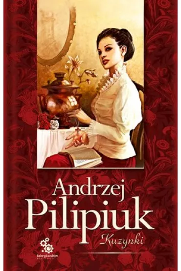 Kuzynki. Kuzynki Kruszewskie. Tom 1 - Andrzej Pilipiuk