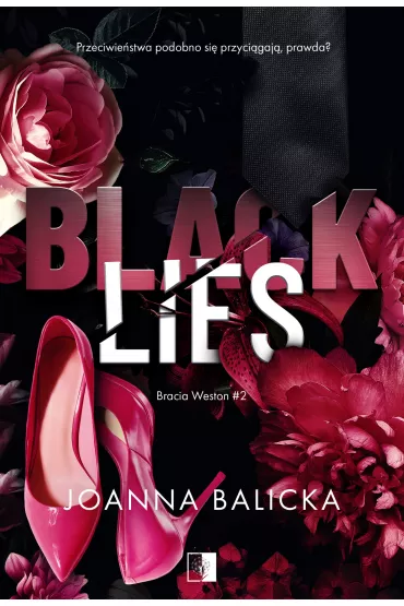 Black Lies. Bracia Weston. Tom 2 - Joanna Balicka
