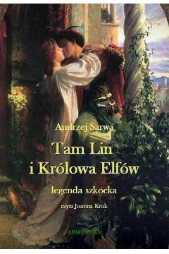 Audiobook Tam Lin i Krlowa Elfw. Legenda szkocka. mp3