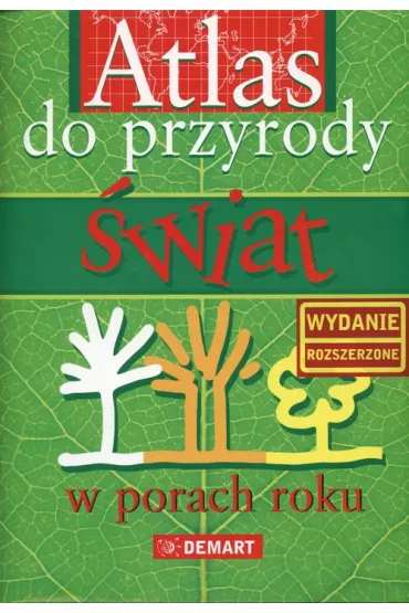 Atlas do przyrody �wiat w porach roku