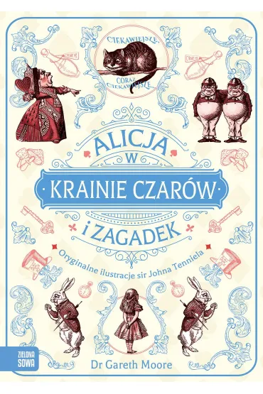Alicja w Krainie Czar�w i Zagadek - Gareth Moore