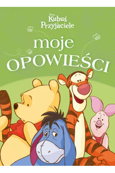 Moje opowie�ci. Disney Kubu� i Przyjaciele