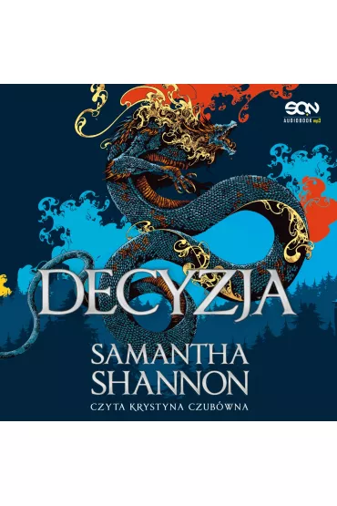 Audiobook Decyzja mp3 - Samantha Shannon