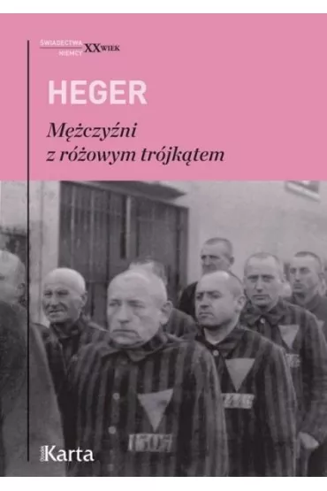M�czy�ni z r�owym tr�jk�tem - Heinz Heger
