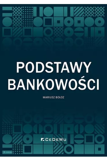 Podstawy bankowo�ci - Mariusz Bo�oz