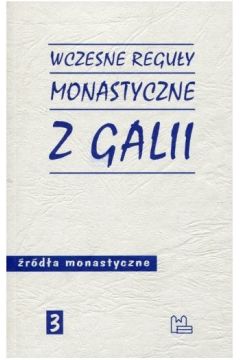 Wczesne reguy monastyczne z Galii