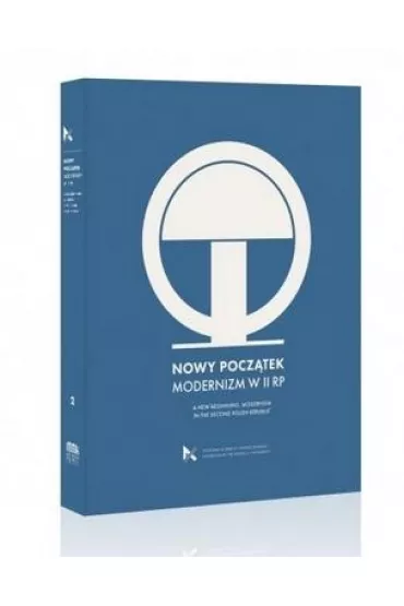 Nowy pocz�tek. Modernizm w II RP - Andrzej Szczerski, Piotr Juszkiewicz