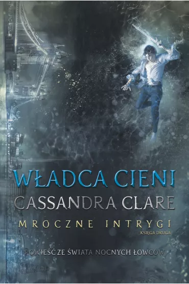 eBook W�adca Cieni. Mroczne intrygi mobi epub - Cassandra Clare