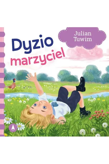 Dyzio marzyciel - Julian Tuwim