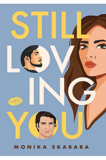 Still loving You - Monika Skabara