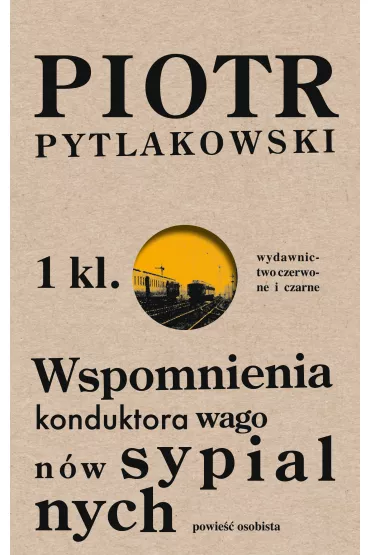 eBook Wspomnienia konduktora wagon�w sypialnych mobi epub - Piotr Pytlakowski