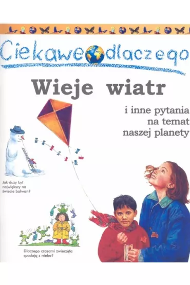 Ciekawe dlaczego wieje wiatr - Anita Ganeri