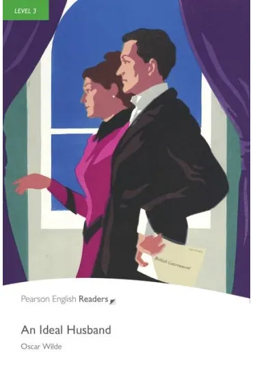 PER. An Ideal Husband. Book with Digital Version and audio. Level 3