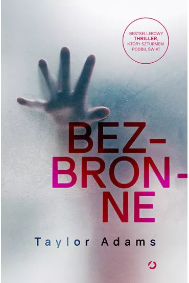 Bezbronne - Taylor  Adams