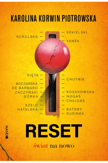 Reset. wiat na nowo - Karolina Korwin-Piotrowska