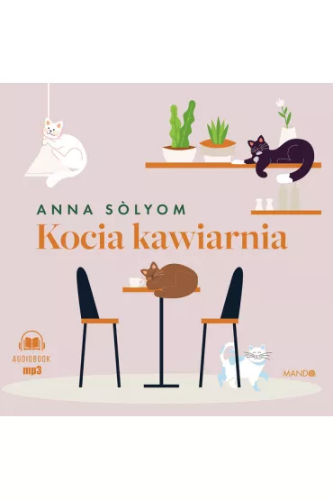 Audiobook Kocia kawiarnia (ksi��ka audio) CD - Anna Solyom