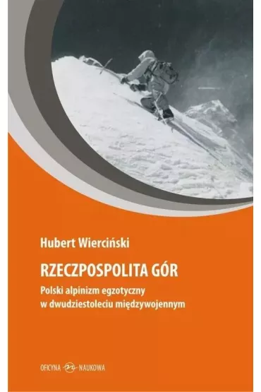 Rzeczpospolita g�r - Hubert Wierci�ski