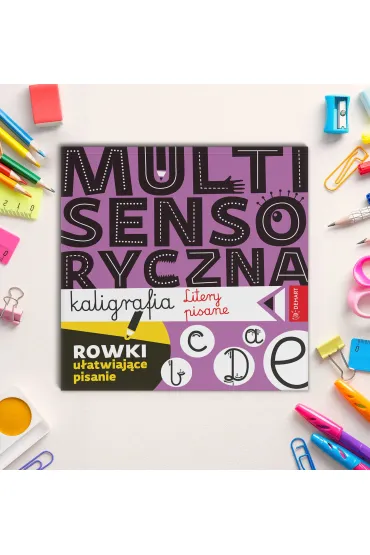 Multisensoryczna kaligrafia. Litery pisane - Anna Borchard