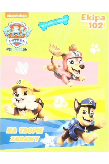 Psi Patrol Ekipa na 102! nr 56. Na tropie zabawy!