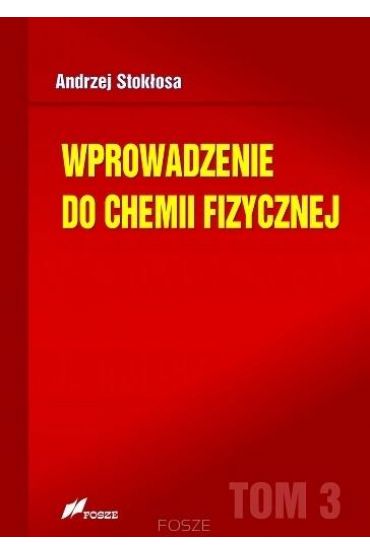 Wprowadzenie do chemii fizycznej T.3