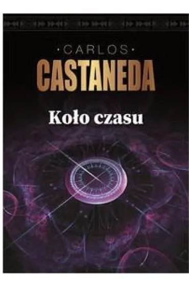 Ko�o czasu - Carlos Castaneda