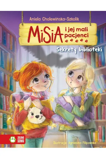 Sekrety biblioteki. Misia i jej mali pacjenci - Aniela Cholewi�ska-Szkolik