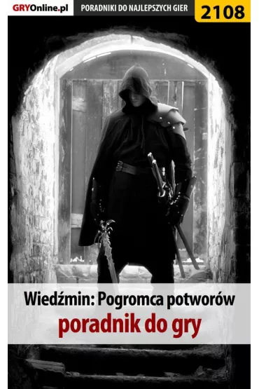 eBook Wiedmin. Pogromca potworw - poradnik do gry pdf - Natalia Tenn Fras