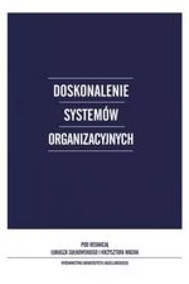 Doskonalenie system�w organizacyjnych - Krzysztof Wach, �ukasz Su�kowski