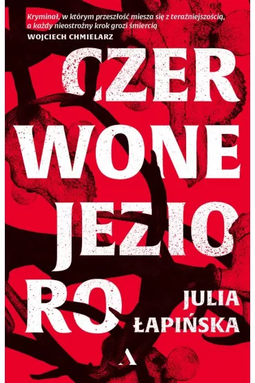 Czerwone Jezioro - Julia  �api�ska
